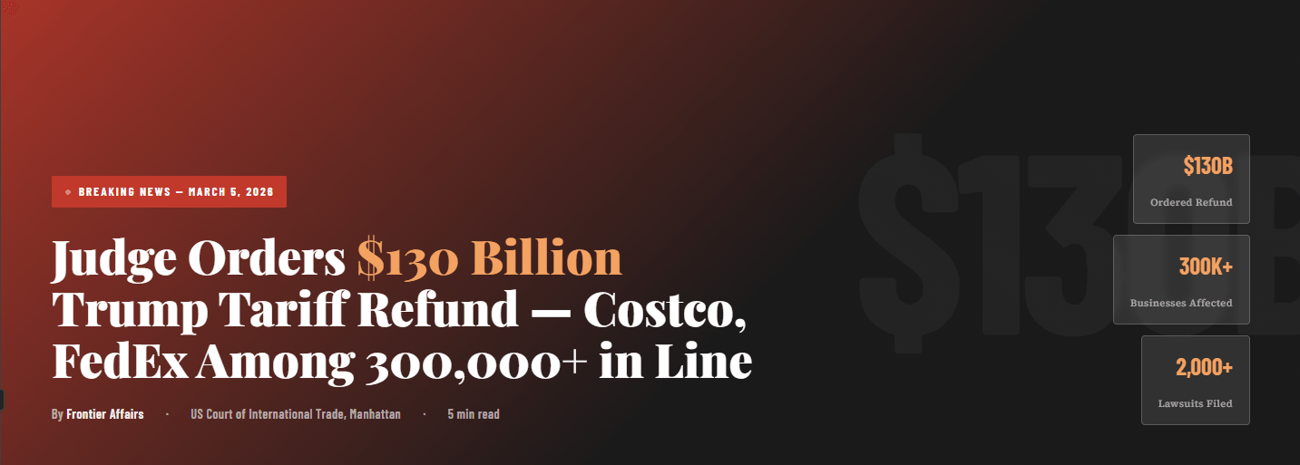Judge orders $130 billion Trump tariff refund 2026 — breaking news banner with courthouse and gavel